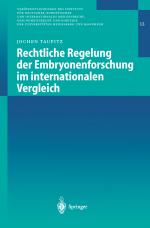 Cover-Bild Rechtliche Regelung der Embryonenforschung im internationalen Vergleich