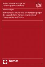 Cover-Bild Rechtliche und strukturelle Rahmenbedingungen der Jugendhilfe im Kontext innerfamiliärer Tötungsdelikte an Kindern