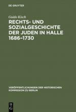 Cover-Bild Rechts- und Sozialgeschichte der Juden in Halle 1686–1730