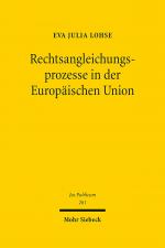 Cover-Bild Rechtsangleichungsprozesse in der Europäischen Union