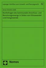 Cover-Bild Rechtsfragen des kommunalen Anschluss- und Benutzungszwangs in Zeiten von Klimawandel und Energiewende