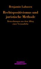 Cover-Bild Rechtspositivismus und juristische Methode