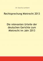 Cover-Bild Rechtsprechung Mietrecht 2013