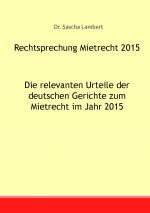 Cover-Bild Rechtsprechung Mietrecht 2015