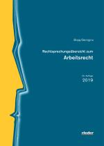 Cover-Bild Rechtsprechungsübersicht zum Arbeitsrecht