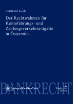Cover-Bild Rechtsrahmen für Kontoführungs- und Zahlungsverkehrsentgelte in Österreich