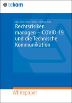 Cover-Bild Rechtsrisiken managen – COVID-19 und die Technische Kommunikation
