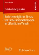 Cover-Bild Rechtsverträglicher Einsatz von Sicherheitsmaßnahmen im öffentlichen Verkehr