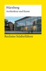 Cover-Bild Reclams Städteführer Nürnberg. Architektur und Kunst