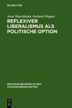 Cover-Bild Reflexiver Liberalismus als Politische Option