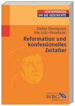 Cover-Bild Reformation und konfessionelles Zeitalter