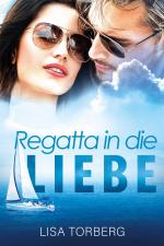 Cover-Bild Regatta in die Liebe