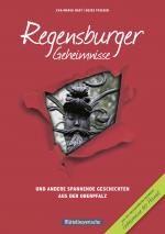 Cover-Bild Regensburger Geheimnisse