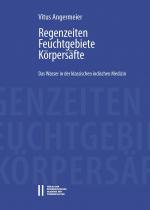 Cover-Bild Regenzeiten, Feuchtgebiete, Körpersäfte