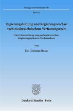 Cover-Bild Regierungsbildung und Regierungswechsel nach niedersächsischem Verfassungsrecht.