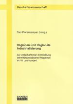 Cover-Bild Regionen und Regionale Industrialisierung