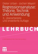 Cover-Bild Regressionsanalyse: Theorie, Technik und Anwendung