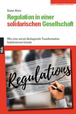 Cover-Bild Regulation in einer solidarischen Gesellschaft