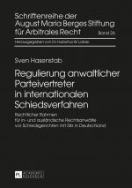 Cover-Bild Regulierung anwaltlicher Parteivertreter in internationalen Schiedsverfahren