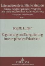 Cover-Bild Regulierung und Deregulierung im europäischen Privatrecht