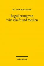 Cover-Bild Regulierung von Wirtschaft und Medien