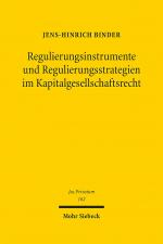 Cover-Bild Regulierungsinstrumente und Regulierungsstrategien im Kapitalgesellschaftsrecht