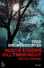 Cover-Bild REICHE KUNDEN KILLT MAN NICHT - EIN FALL FÜR ABEL