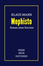 Cover-Bild Reihe Neue Editionen / Klaus Mann: Mephisto