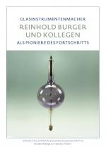 Cover-Bild Reinhold Burger & Kollegen. Glasinstrumentenmacher als Pioniere des Fortschritts