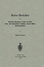 Cover-Bild Reise-Berichte über Rinderpest, Bubonenpest in Indien und Afrika, Tsetse- oder Surrakrankheit, Texasfieber, tropische Malaria, Schwarzwasserfieber