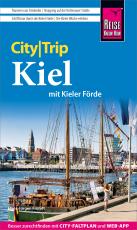 Cover-Bild Reise Know-How CityTrip Kiel mit Kieler Förde (mit Borowski-Krimi-Special)