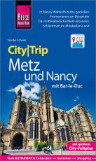 Cover-Bild Reise Know-How CityTrip Metz und Nancy mit Bar-Le-Duc