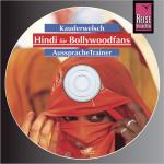 Cover-Bild Reise Know-How Kauderwelsch AusspracheTrainer Hindi für Bollywoodfans (Audio-CD)