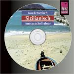 Cover-Bild Reise Know-How Kauderwelsch AusspracheTrainer Sizilianisch (Audio-CD)