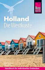 Cover-Bild Reise Know-How Reiseführer Holland - Die Westküste mit Amsterdam, Den Haag und Rotterdam
