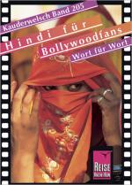 Cover-Bild Reise Know-How Sprachführer Hindi für Bollywoodfans - Wort für Wort
