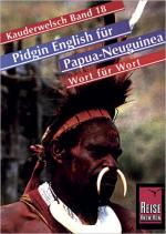 Cover-Bild Reise Know-How Sprachführer Pidgin English (Tok Pisin) für Papua Neuguinea - Wort für Wort