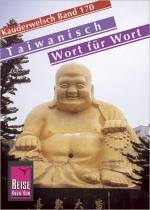 Cover-Bild Reise Know-How Sprachführer Taiwanisch - Wort für Wort