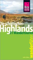 Cover-Bild Reise Know-How Wanderführer Die schottischen Highlands - 31 Wandertouren -