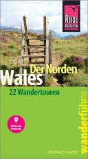 Cover-Bild Reise Know-How Wanderführer Wales – der Norden: 22 Wandertouren, mit GPS-Tracks