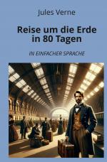 Cover-Bild Reise um die Erde in 80 Tagen: In Einfacher Sprache