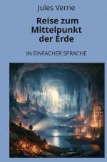 Cover-Bild Reise zum Mittelpunkt der Erde: In Einfacher Sprache