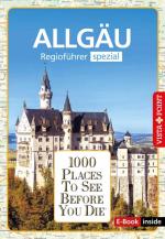 Cover-Bild Reiseführer Allgäu. Regioführer inklusive Ebook. Ausflugsziele, Sehenswürdigkeiten, Restaurants & Hotels uvm.