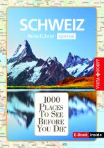 Cover-Bild Reiseführer Schweiz. Stadtführer inklusive Ebook. Ausflugsziele, Sehenswürdigkeiten, Restaurant & Hotels uvm.