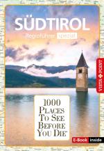 Cover-Bild Reiseführer Südtirol. Regioführer inklusive Ebook. Ausflugsziele, Sehenswürdigkeiten, Restaurants & Hotels uvm.