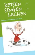 Cover-Bild REISEN   -   SINGEN   -   LACHEN