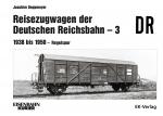Cover-Bild Reisezugwagen der DR - 3 Band 3: 1938 - 1950 Regelspur