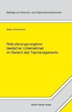 Cover-Bild Rekrutierungsvorgehen deutscher Unternehmen im Bereich des Topmanagements