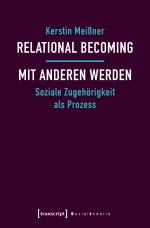 Cover-Bild Relational Becoming - mit Anderen werden