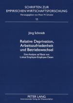 Cover-Bild Relative Deprivation, Arbeitszufriedenheit und Betriebswechsel